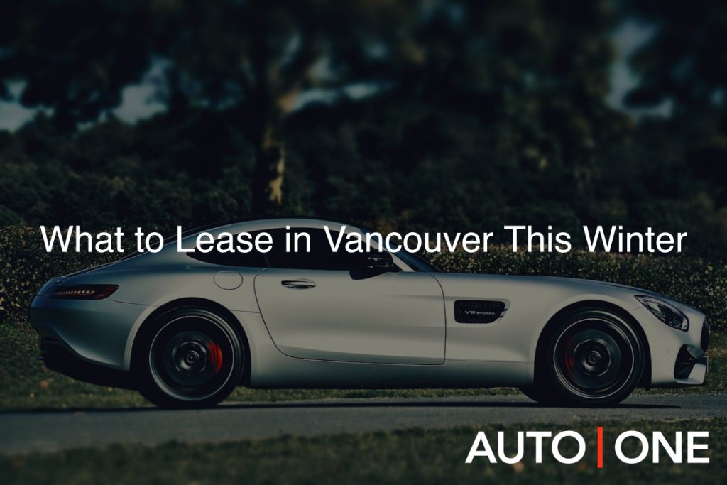 What to Lease in Vancouver This Winter